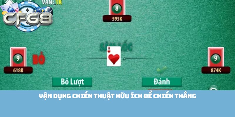 Vận dụng chiến thuật hữu ích để chiến thắng
